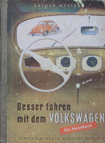 Westrup "Besser fahren mit dem Volkswagen" VW-Handbook 1950 (9207)