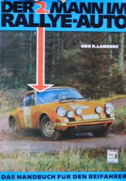 Lankers "Der 2. Mann im Rallye-Auto" 1977 Rally-Racing-Technic  (0131)