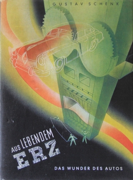 Schenk "Aus lebendem Erz" Borgward-History 1952 (9205)