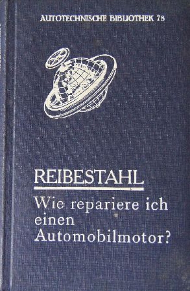Reibestahl "Wie repariere ich einen Automobilmotor?" Vehicletechnic 1926 (1224)