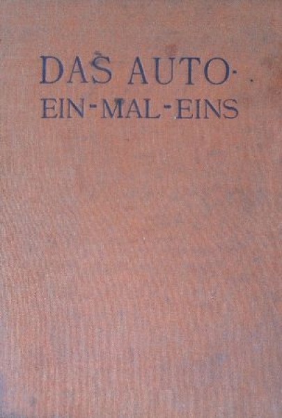 Schumann "Das Auto 1x1" Vehicletechnic 1927 (1528)