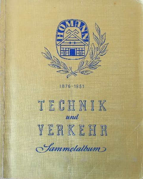 Homann Margarine "Technik und Verkehr" Traffic-Scrapbook 1951 (2104)