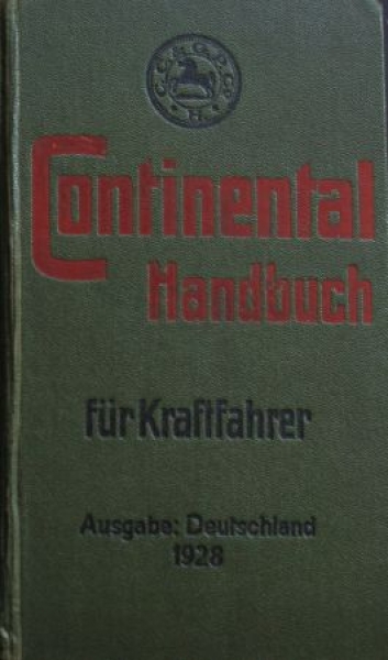 "Continental Handbuch fuer Kraftfahrer" Continental-Yearbook 1928 (5370)