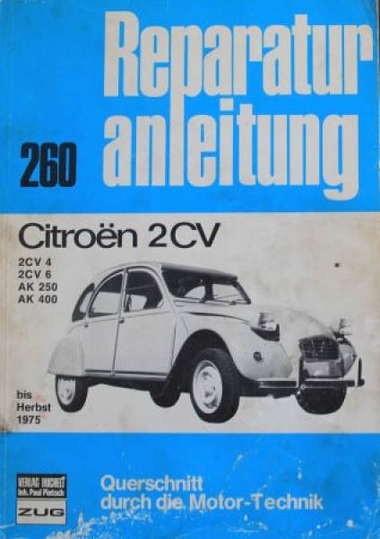 Bucheli "Citroen 2 CV Repairmanual " 1976 Volume 260 (5455)