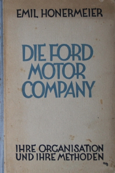Honermeier "Die Ford-Motor-Company" Ford-History 1925 (2612)