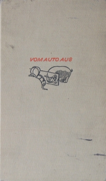 Tratz "Vom Auto aus" Traveljournal 1931 signed (2838)