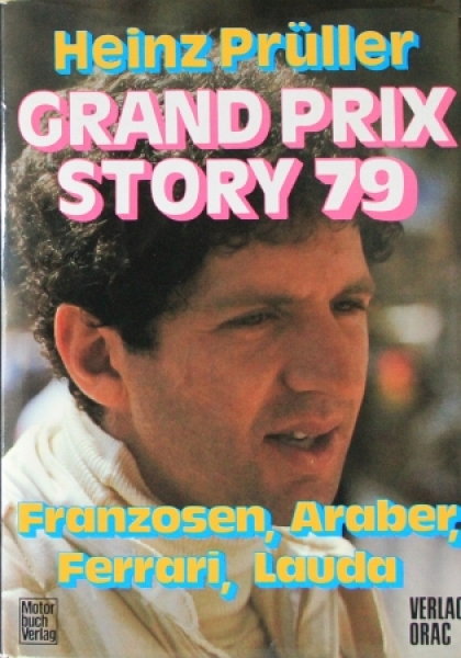 Prüller "Grand Prix Story 79" Motorracing-Sport 1979 (3053)