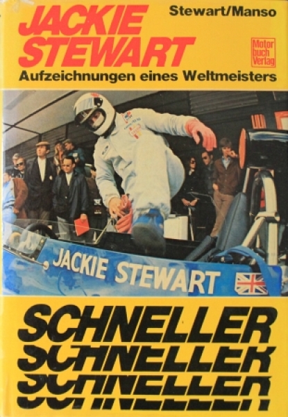 Stewart "Jackie Stewart - Schneller Schneller" 1974 Stewart-Racingdriver-Biography (3276)