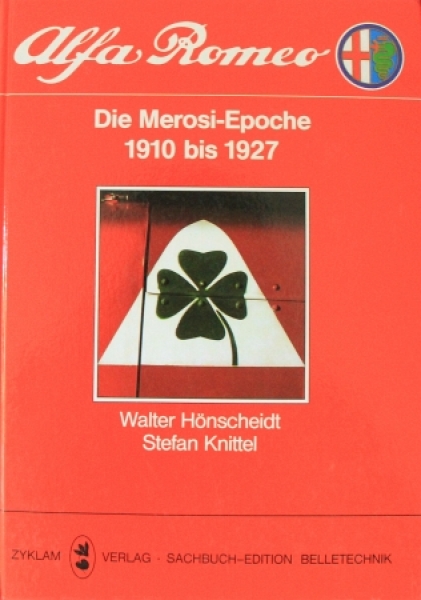 Hoenscheidt "Alfa Romeo - Die Merosi Epoche 1910-1927" Alfa-Romeo History 1986 (3368)