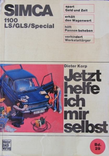 Korp "Simca 1100 - Jetzt helfe ich mir selbst" 1971 Repairmanual (3526)
