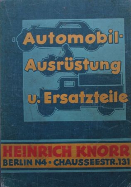 Knorr "Automobil Ausruestung und Ersatzteile" Vehicle-Sparepart-Catalogue 1936 (3640)