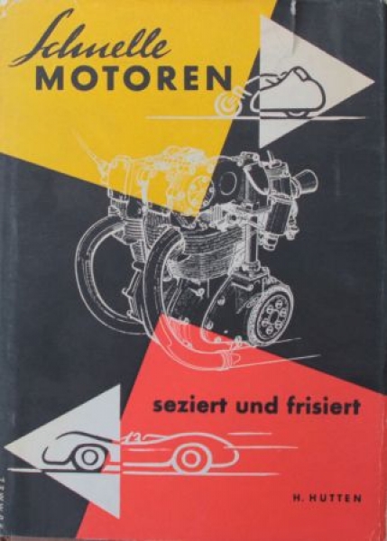 Huetten "Schnelle Motoren seziert und frisiert"  Enginetechnic 1961 (3643)