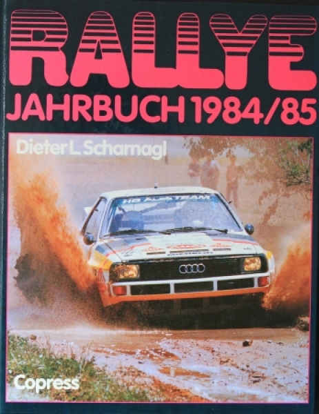 Scharnagl "Rallye Jahrbuch 1984/85" 1985 Rally-Racing-Yearbook (3770)