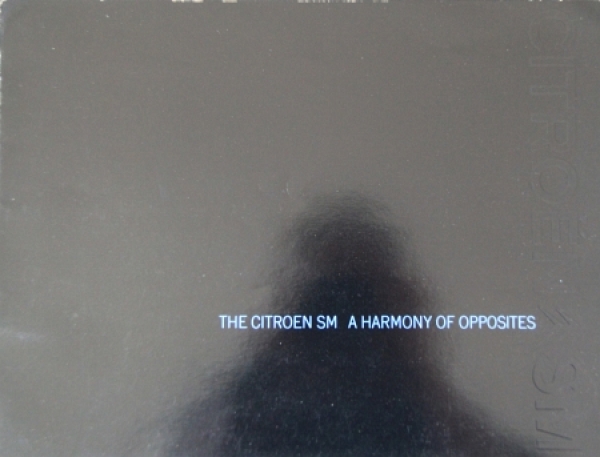 Citroen SM Modelprogram 1972 "A hamrony of opposites" Carbrochure (3963)