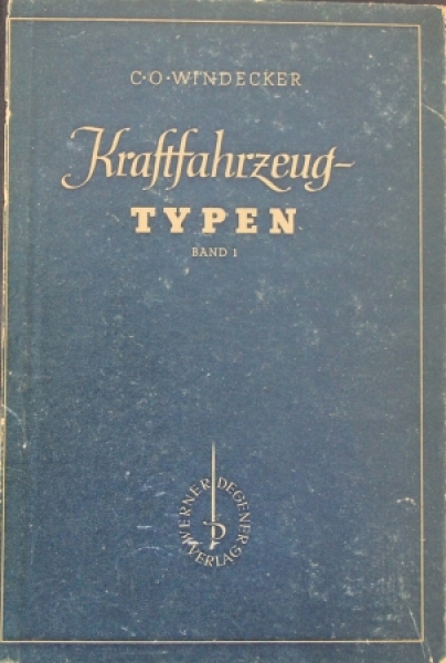 Windecker "Handbuch der Kraftfahrzeug-Typen" Vehicle-Typehandbook 1948 Volume 1 (4313)