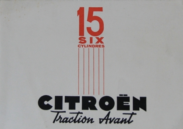 Citroen 15 CV Traction Avant Sechszylinder Modellprogramm 1949 Automobilprospekt (4910)