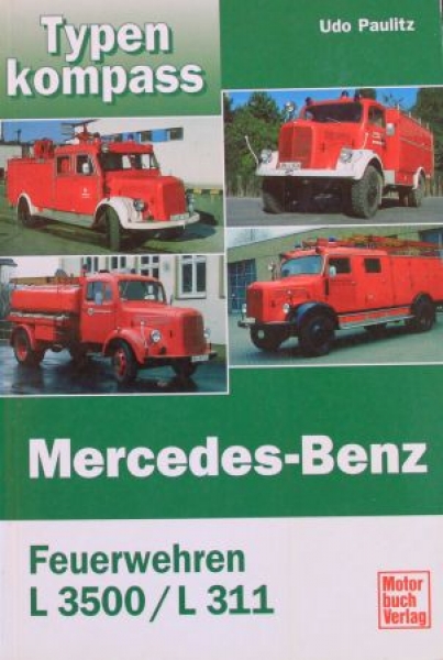 Paulitz "Mercedes-Benz Feuerwehren L 3500" Mercedes-Benz Firebrigade History 2003 (4533)