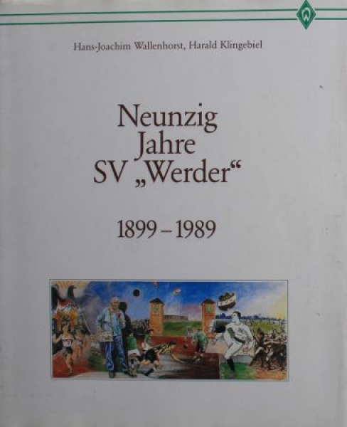 Wallenhorst "Neunzig Jahre SV Werder" Werder-Soccer-History 1989 (6369)