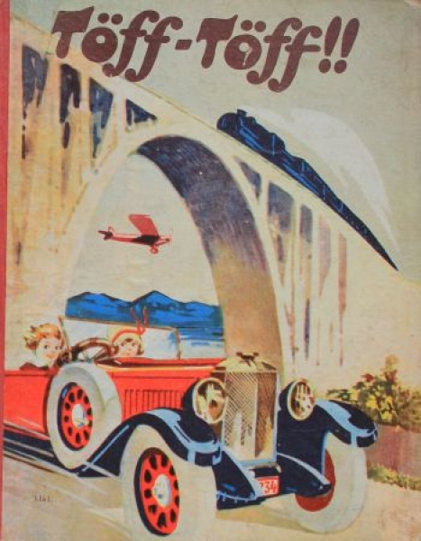"Toeff-Toeff !!" Automobile-Childrenbook 1927 (6373)