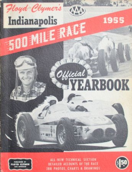 Clymer "Indianapolis 500 Mile Race" 1955 Motorracing-History (3080)