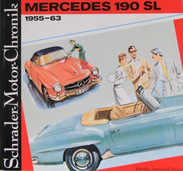Schrader "Mercedes-Benz 190 SL 1955-63" Mercedes-History 1986 (5084)