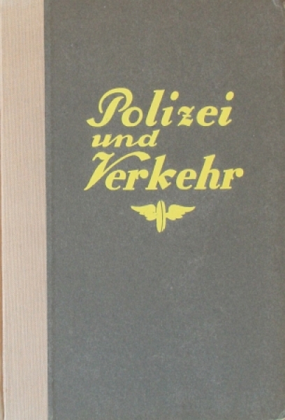 Giese "Polizei und Verkehr" Fahrzeug- und Verkehrshistorie 1926 (5152)