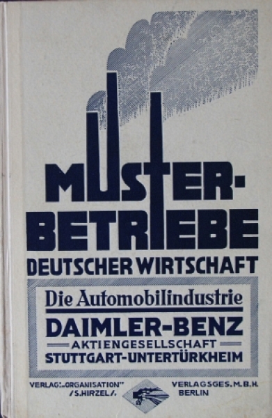 Hirzel "Musterbetriebe Deutscher Wirtschaft - Daimler-Benz" Mercedes-History 1930 (9125)