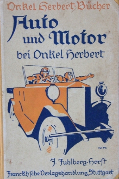 Fuhlberg-Horst "Auto und Motor bei Onkel Herbert" Roadtrip 1924 (5501)