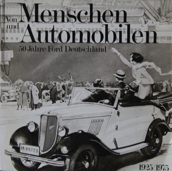 Ford "Von Menschen und Automobilen - 50 Jahre Ford in Deutschland" Ford-History 1975 (5538)