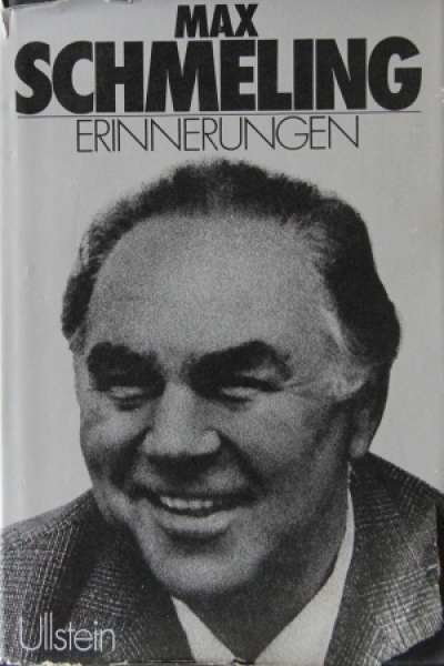 Schmeling "Erinnerungen" Boxer-Biography with original signatur by Max Schmeling 1977 (6140)