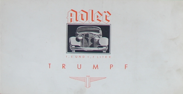 Adler Trumpf 1,7 Liter Modellprogramm 1934 Reuters Motive Automobilprospekt (6544)