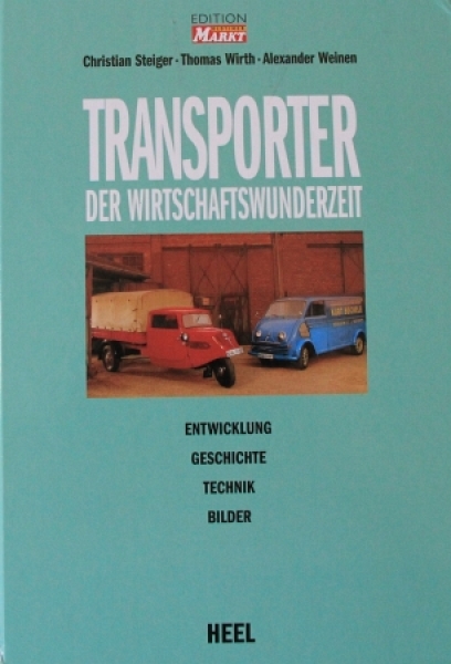 Steiger "Transporter der Wirtschaftswunderzeit" Vehicle-History 1996 (7090)