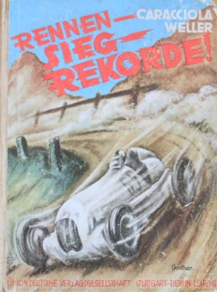 Weller "Rennen - Sieg - Rekorde" 1938 Motorracing-History  (2182)