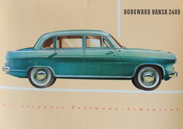 Borgward Hansa 2400 Pullmann Modellprogramm 1956 Automobilprospekt (7147)