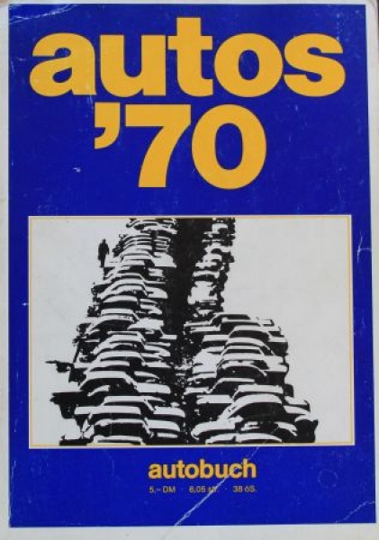"Autos '70" Automobil-Catalogue 1970 (7905)