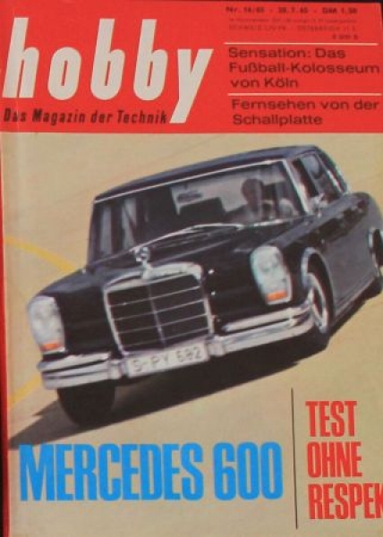 "Hobby - Das Magazin der Technik" 1965 Mercedes-Benz 600 Technik-Magazin (8446)