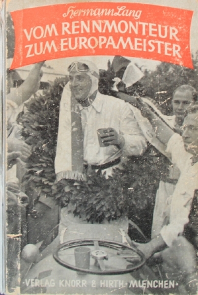Lang "Vom Rennmonteur zum Europameister" 1943 Racingdriver-Biography (8582)