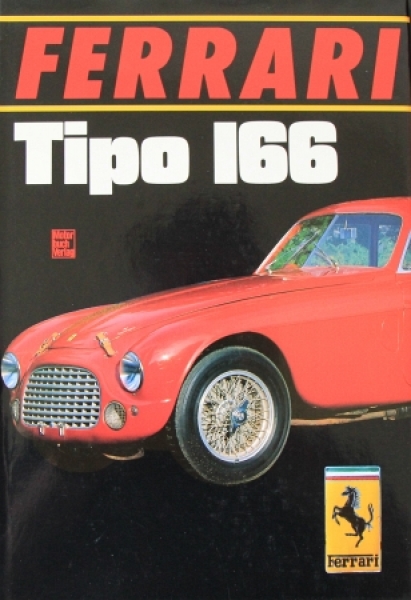 Rogliatti "Ferrari Tipo 166" Ferrari-History 1987 (8802)