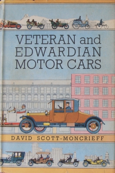 Scott-Moncrieff "Veteran and Edwardian Motorcars" Carhistory 1956 (8814)