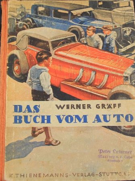 Gräff "Das Buch vom Auto" Jugend-Autotechnik 1931 (9117)