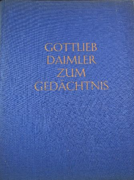 Siebert "Gottfried Daimler zum Gedaechtnis" Daimler-Biography 1950 (9183)