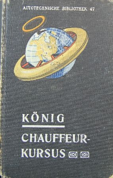 Koenig "Chauffeurkurs" Vehicletechnic 1915 (9331)