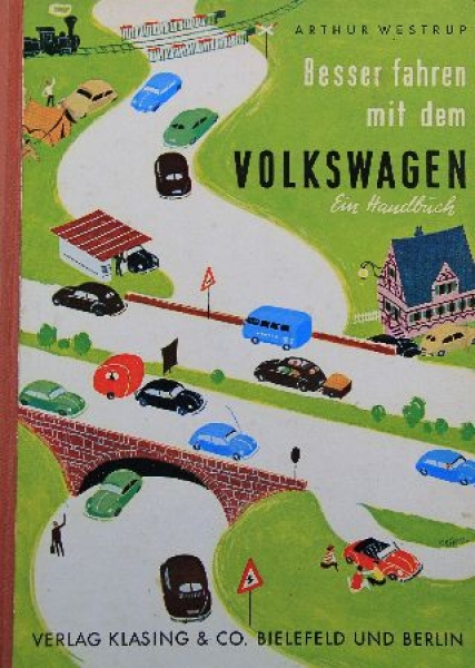 Westrup "Besser fahren mit dem Volkswagen" VW-Handbook 1952 (9208)