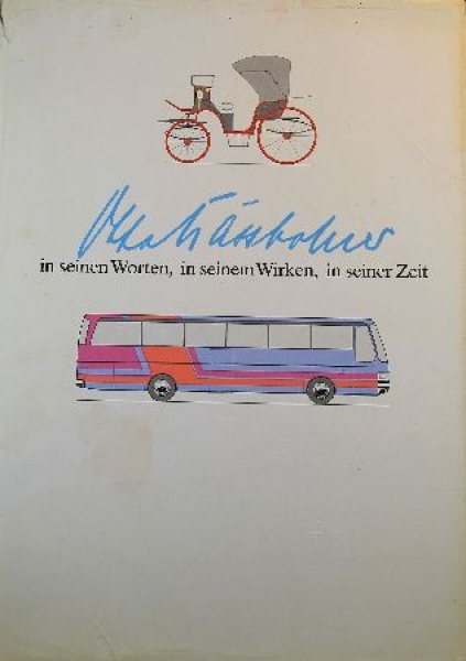 Kaessbohrer "In seinen Worten, in seinem Wirken, in seiner Zeit" Bus-History 1979 (9561)