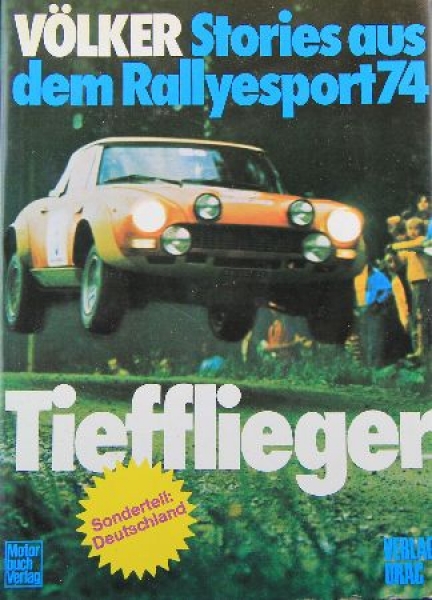 Voelker "Tiefflieger" 1974 Rally-Racing-Yearbook (9608)