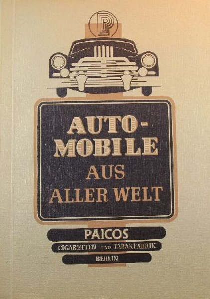 Paicos Cigarettes "Automobile aus aller Welt" Automobile-Scrapbook 1953 (9682)