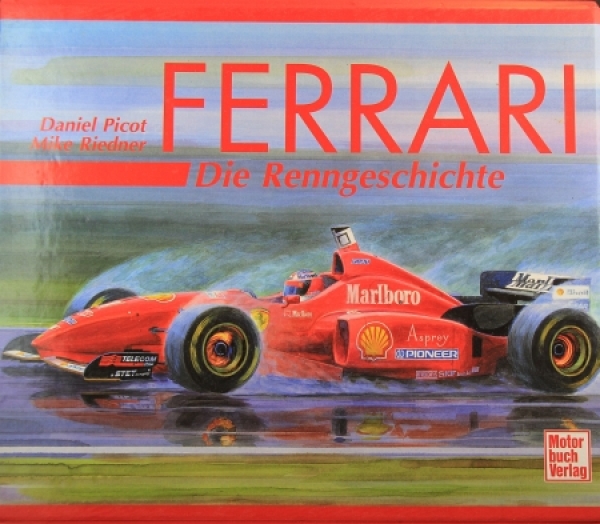Picot "Ferrari - Die Renngeschichte" Motorracing-History 1997 (9765)