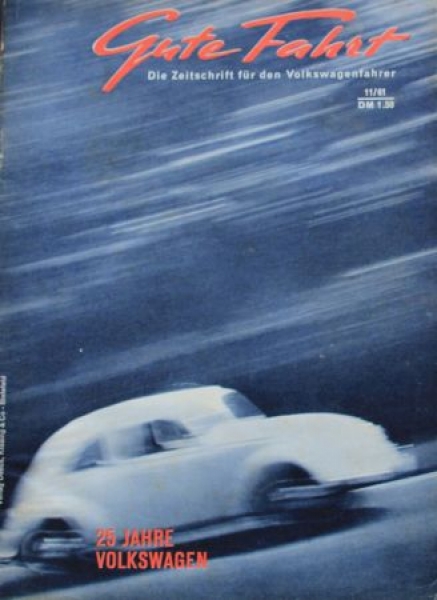 "Gute Fahrt" Volkswagen Magazine 1961 (3300)